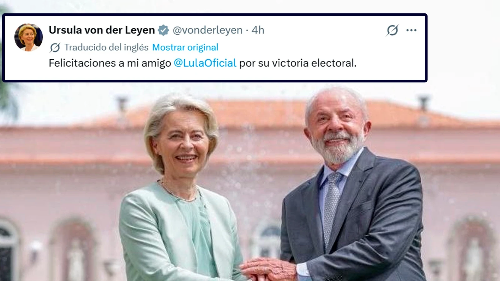 Von der Leyen y su efusiva felicitación a Lula a pesar de las sospechas de fraude en las elecciones de Brasil